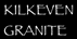 kilkeven granite